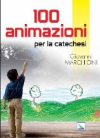 100_animazioni_per_la_catechesi