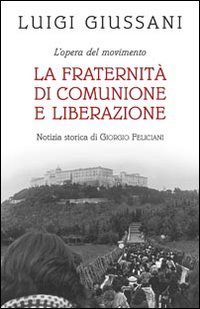 La_Fraternit_di_Comunione_e_Liberazione_Giussani