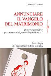 Gusmitta__Annunciare_il_Vangelo_del_Matrimonio